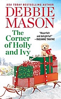 The Corner of Holly and Ivy: A Feel-Good Christmas Romance (Mass Market Paperback)