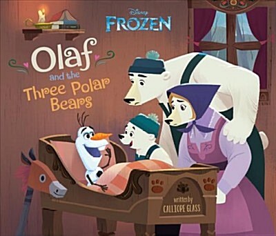 Frozen: Olaf and the Three Polar Bears (Hardcover)