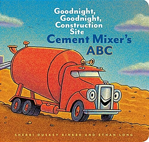 Cement Mixers ABC: Goodnight, Goodnight, Construction Site (Board Books)