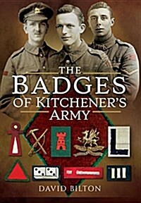 The Badges of Kitcheners Army (Hardcover)