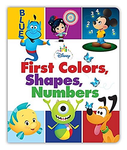 Disney Baby: First Colors, Shapes, Numbers (Board Books)