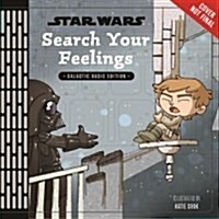 Star Wars: Search Your Feelings (Hardcover)