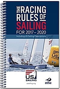 The Racing Rules of Sailing for 2017-2020 (Paperback, Spiral)