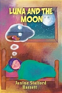 Luna and the Moon (Hardcover)