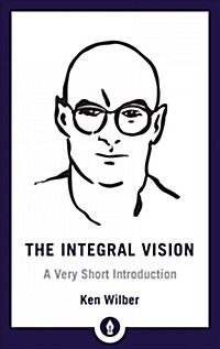 The Integral Vision: A Very Short Introduction (Paperback)