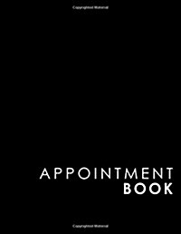 Appointment Book: 7 Columns Appointment Paper, Daily Appointment Book, Undated Appointment Planner, Black Cover (Paperback)