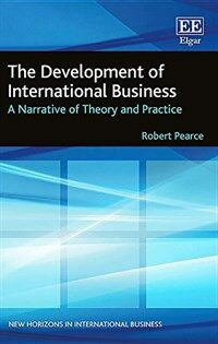 The development of international business : a narrative of theory and practice