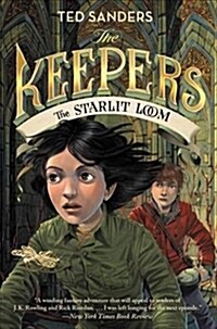 The Keepers: The Starlit Loom (Hardcover)
