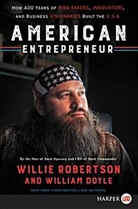 American Entrepreneur: How 400 Years of Risk-Takers, Innovators, and Business Visionaries Built the U.S.A. (Paperback)