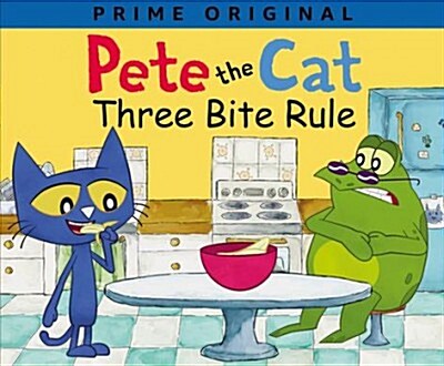 Pete the Cat: Three Bite Rule (Hardcover)