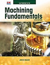 Machining Fundamentals (Paperback, 10, Tenth Edition)