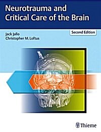 Neurotrauma and Critical Care of the Brain (Hardcover, 2)