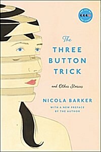 The Three Button Trick and Other Stories (Paperback, Reprint)