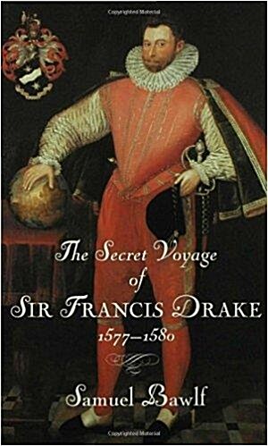 [중고] The Secret Voyage of Sir Francis Drake, 1577-1580 (Hardcover)