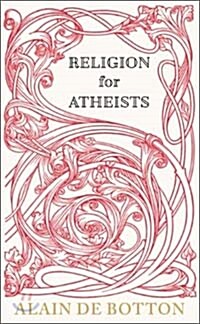 Religion for Atheists (Paperback)