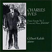 [수입] Gilbert Kalish - 아이브즈: 피아노 소나타 2번 콩코드 (Ives: Piano Sonata No.2 Concord, Mass. 1840)(CD)