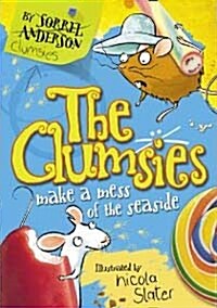 The Clumsies Make a Mess of the Seaside (Paperback)