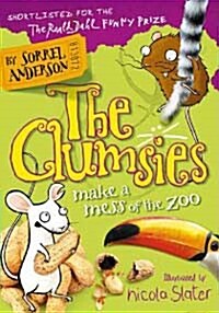 The Clumsies Make a Mess of the Zoo (Paperback)