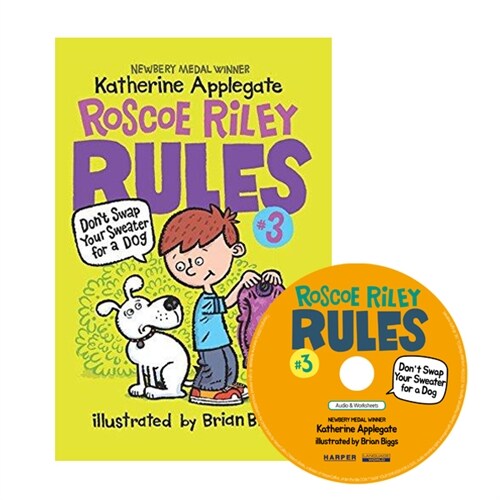 Roscoe Riley Rules #3: Dont Swap Your Sweater for a Dog (Book + CD, 2nd edition)