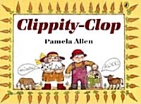 [중고] Clippity-Clop (Paperback)