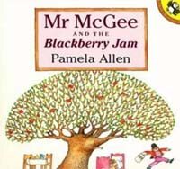 Mr. McGee and the blackberry jam