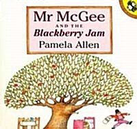 [중고] Mr. McGee and the Blackberry Jam (Paperback)