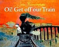 [중고] Oi! Get Off Our Train (Paperback)