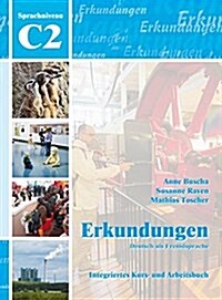 [중고] Erkundungen: Erkundungen C2 - Kurs- und Arbeitsbuch mit CD (Paperback)