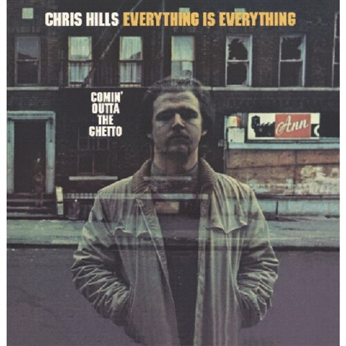 Chris Hills - Everything Is Everything-Comin Outta The Ghetto