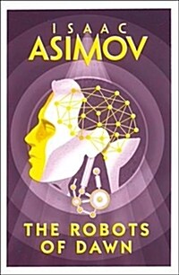 The Robots of Dawn (Paperback)