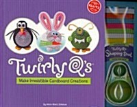 Twirly Qs: Make Cute Creatures from Cardboard Coils (Hardcover)