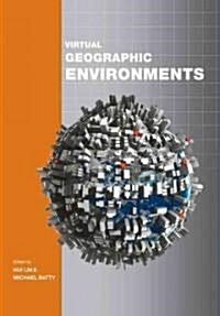 Virtual Geographic Environments (Paperback)