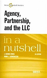 Agency, Partnership, and the LLC in a Nutshell (Paperback, 5th)