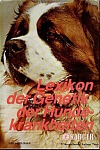 Lexikon Der Genetik Der Hundekrankheiten (Hardcover)