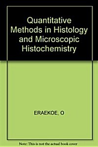 Quantitative Methods in Histology and Microscopic Histochemistry (Paperback)