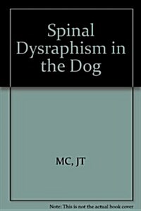 Spinal Dysraphism in the Dog (Paperback)