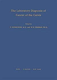 The Laboratory Diagnosis of Cancer of the Cervix (Paperback)