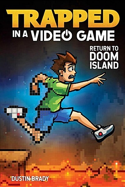 Trapped in a Video Game: Return to Doom Island Volume 4 (Paperback)