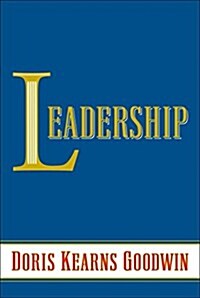 Leadership: In Turbulent Times (Hardcover)