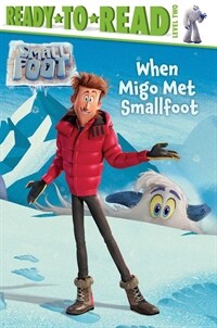 When Migo Met Smallfoot (Paperback)