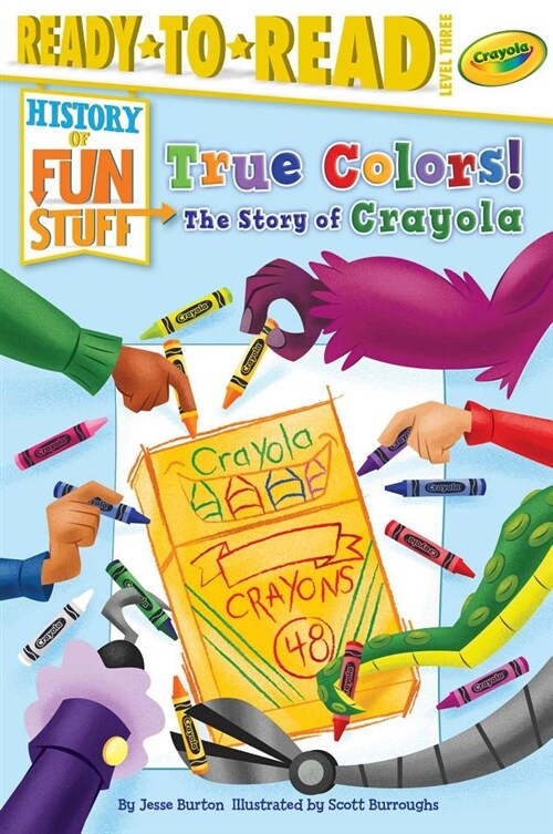 [중고] True Colors! the Story of Crayola: Ready-To-Read Level 3 (Paperback)