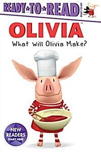 What Will Olivia Make? (Hardcover)
