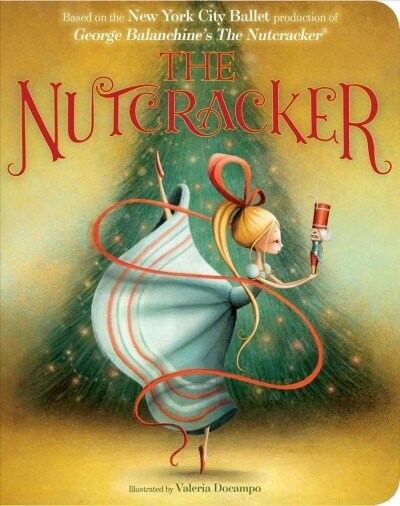 The Nutcracker (Board Books)