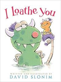 I Loathe You (Paperback, Reprint)