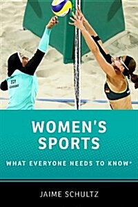 Womens Sports: What Everyone Needs to Know(r) (Paperback)