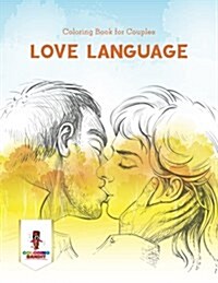 Love Language: Coloring Book for Couples (Paperback)
