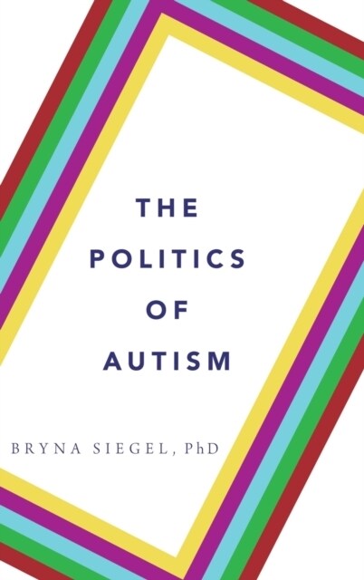 Politics of Autism (Hardcover)