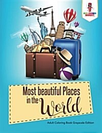 50 Most Beautiful Places in the World: Coloring Book for Travel (Paperback)