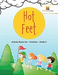 Hot Feet: Activity Books Set - Fractions - Grade 5 (Paperback)