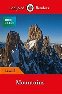 Ladybird Readers Level 2 - BBC Earth - Mountains (ELT Graded Reader) (Paperback)